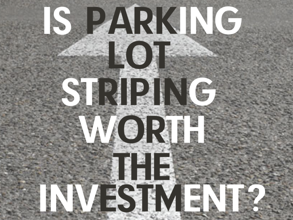 An image of an arrow painted on asphalt with the words: Is Parking Lot Sweeping Worth the Investment?