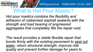 A slide from the presentation discussing hot pour mastic.