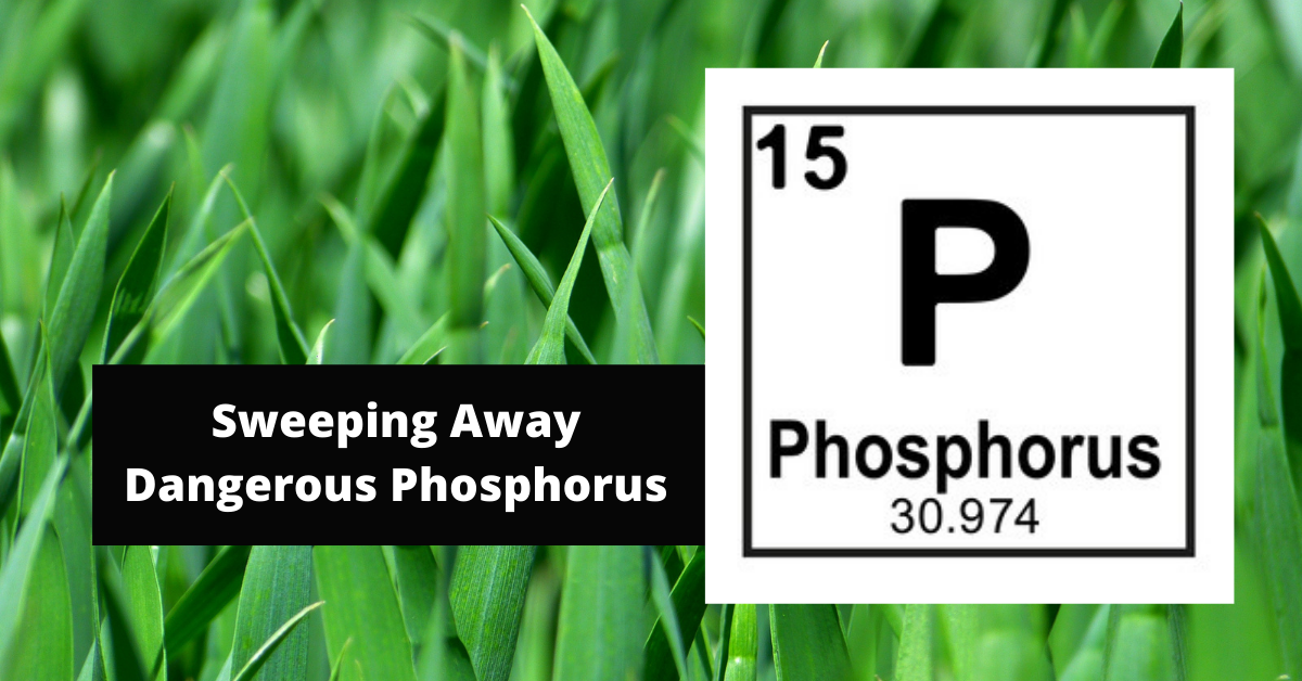 Sweeping away dangerous phosphorus