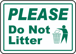 A sign that reads, "Please Do Not Litter." With a illustration of a figure throwing garbage in a can.