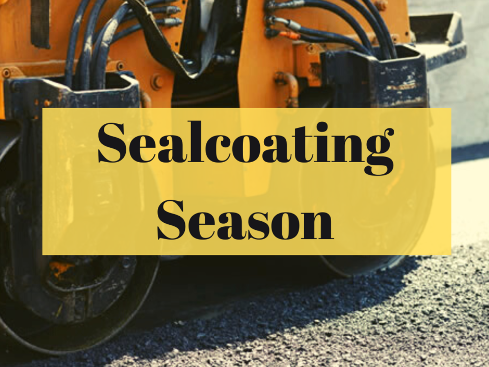 Sealcoating Season